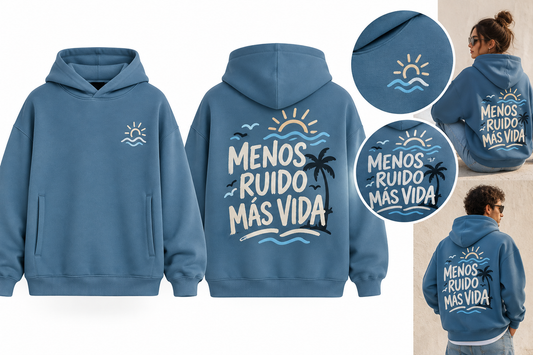Sudadera Unisex Oversize  «Menos Ruido, Más Vida»